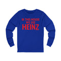 In This House We Use Heinz - Long Sleeve Tee Long-sleeve Printify