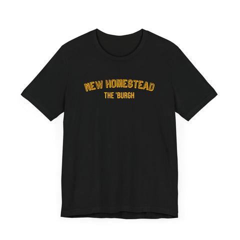 New Homestead - The Burgh Neighborhood Series - Unisex Jersey Short Sleeve Tee T-Shirt Printify   