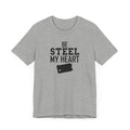 Be Steel my Heart Pittsburgh - Unisex Jersey Short Sleeve Tee T-Shirt Printify Athletic Heather XS