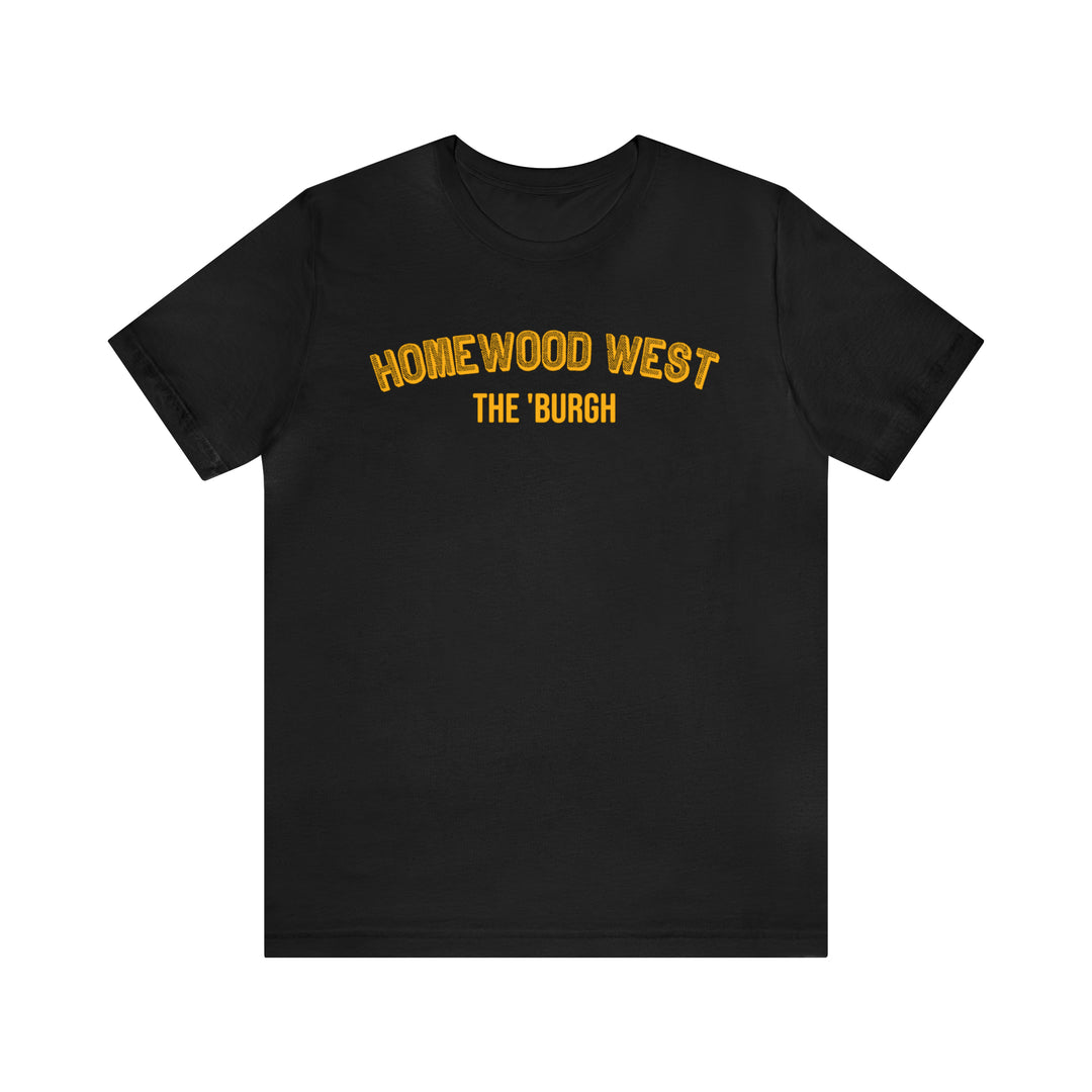Homewood West - The Burgh Neighborhood Series - Unisex Jersey Short Sleeve Tee T-Shirt Printify Black S 