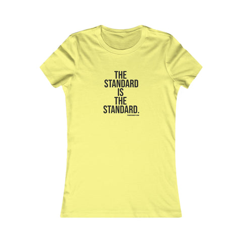 The Standard is the Standard Women's Slim Feminine Fit Tee T-Shirt Printify Yellow S