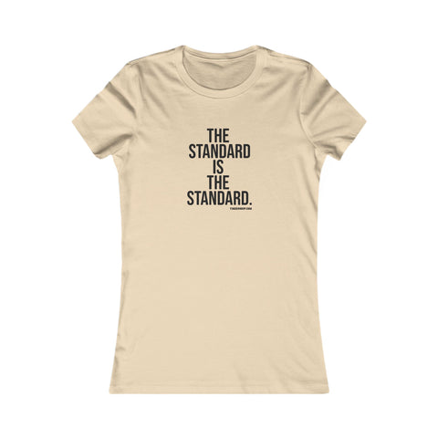 The Standard is the Standard Women's Slim Feminine Fit Tee T-Shirt Printify Soft Cream S