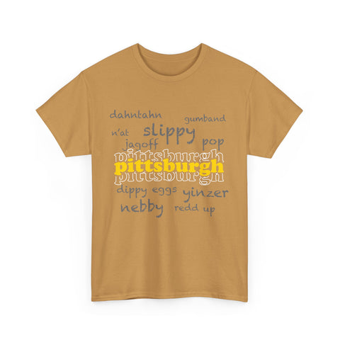 Pittsburgh Yinzerisms Short Sleeve Tee-Shirt - Gildan 5000 Unisex Heavy Cotton Tee