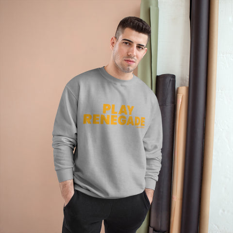 Play Renegade - Champion Sweatshirt Sweatshirt Printify   