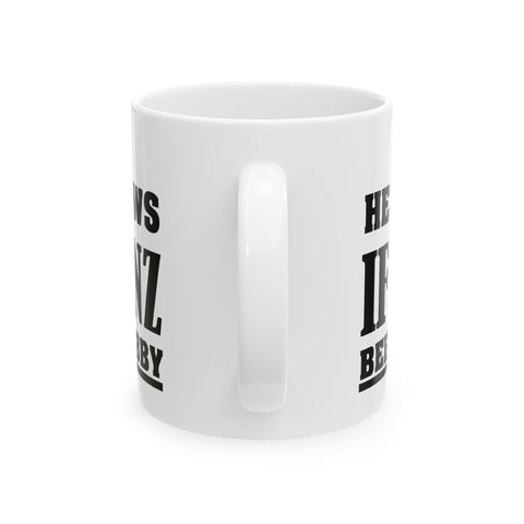 He Knows If Yinz Been Nebby -  Coffee Mugs (11oz, 15oz)