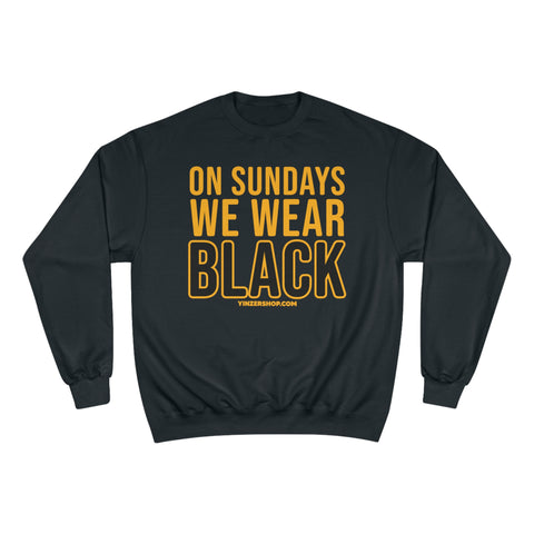 On Sundays We Wear Black - Champion Crewneck Sweatshirt Sweatshirt Printify Black S 