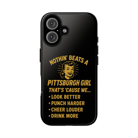 Pittsburgh Girl Phone Case – “Nothin’ Beats a Pittsburgh Girl” Retro Graphic