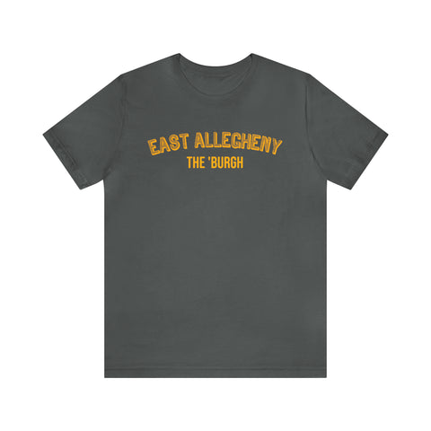 East Allegheny  - The Burgh Neighborhood Series - Unisex Jersey Short Sleeve Tee T-Shirt Printify Asphalt M 