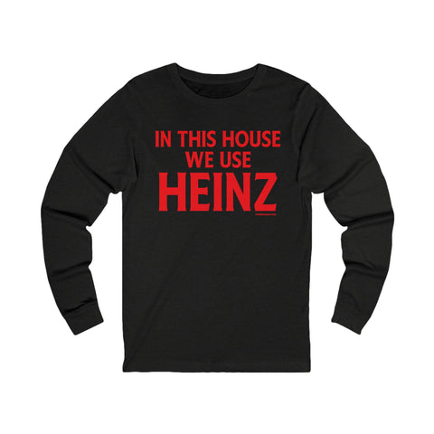 In This House We Use Heinz - Long Sleeve Tee Long-sleeve Printify L Black Heather