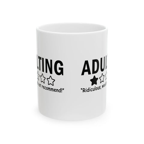 Adulting (Pittsburgh Sarcasm Series) -  Coffee Mugs (11oz, 15oz)