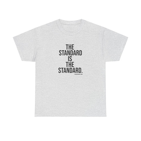The Standard is the Standard Unisex Heavy Cotton Tee - Gildan 5000