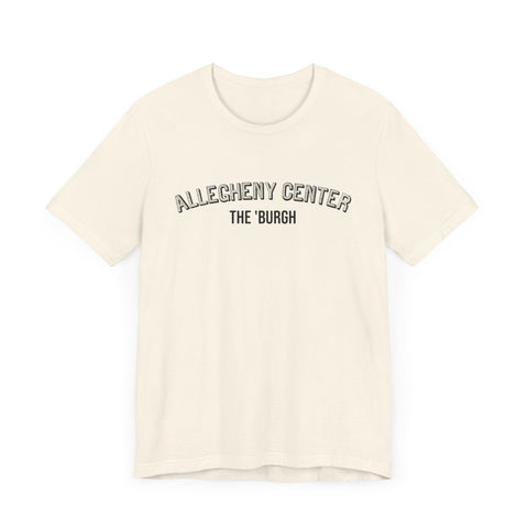 Allegheny Center - The Burgh Neighborhood Series - Unisex Jersey Short Sleeve Tee