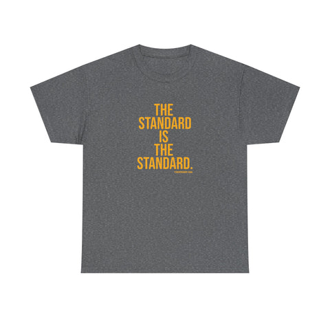The Standard is the Standard Unisex Heavy Cotton Tee - Gildan 5000