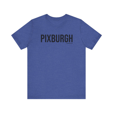 Pittsburgh PIXBURGH T-Shirt - SHORT SLEEVE TEE