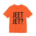 Pittsburgh JEET JET? Short Sleeve T-Shirt T-Shirt Printify