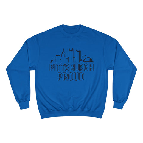 Pittsburgh Proud - Champion Sweatshirt