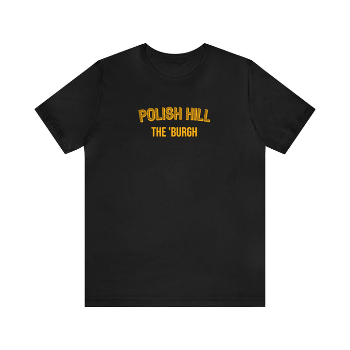 Polish Hill - The Burgh Neighborhood Series - Unisex Jersey Short Sleeve Tee