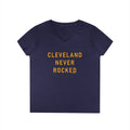 Cleveland Never Rocked - Ladies' V-Neck T-Shirt V-neck Printify S Heather Navy