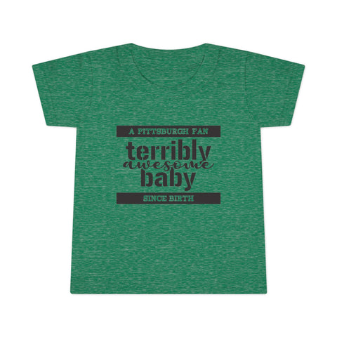 Terribly Awesome Baby - Toddler T-shirt