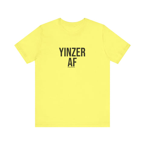 Yinzer AF - Short Sleeve Tee