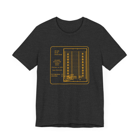 Famous Pittsburgh Sports Plays - Holmes Steals the Super Bowl - Super Bowl XLIII  T-shirt