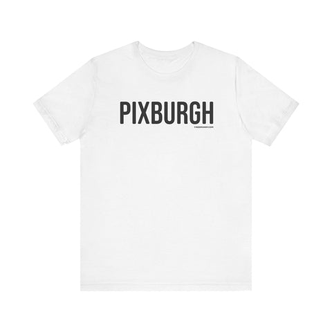 Pittsburgh PIXBURGH T-Shirt - SHORT SLEEVE TEE