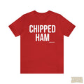 Pittsburgh Chipped Ham T-Shirt - Short Sleeve Tee T-Shirt Printify Red S 