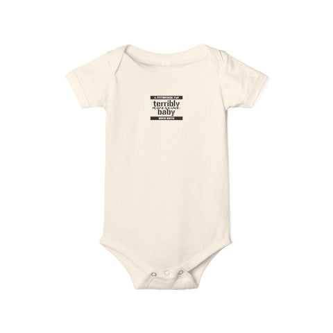 Terribly Awesome Baby - Infant Jersey One Piece