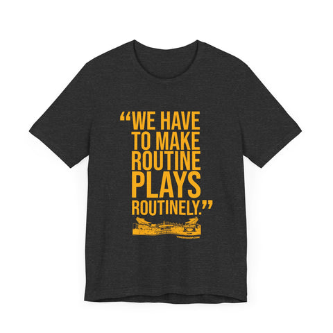 Routinely - Tomlin Quote - Short Sleeve Tee T-Shirt Printify   