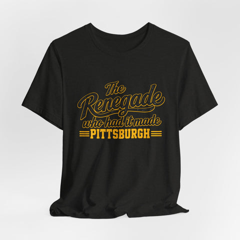 Pittsburgh Renegade - Unisex Jersey Short Sleeve Tee