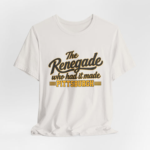 Pittsburgh Renegade - Unisex Jersey Short Sleeve Tee