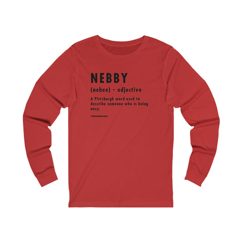 Pittsburghese Definition Series - Nebby - Long Sleeve Tee Long-sleeve Printify XS Red 