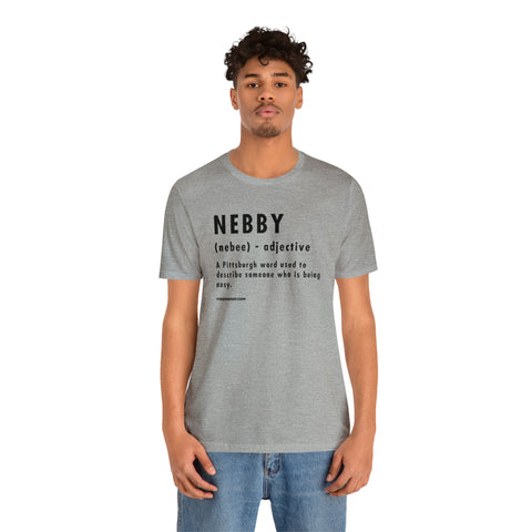 Pittsburghese Definition Series - Nebby - Short Sleeve Tee T-Shirt Printify   