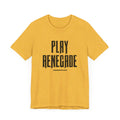 Play Renegade Distressed Font - Short Sleeve Shirt T-Shirt Printify Heather Yellow Gold XS 