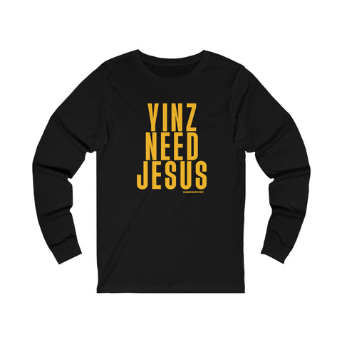Yinz Need Jesus - Long Sleeve Tee Long-sleeve Printify XS Black 