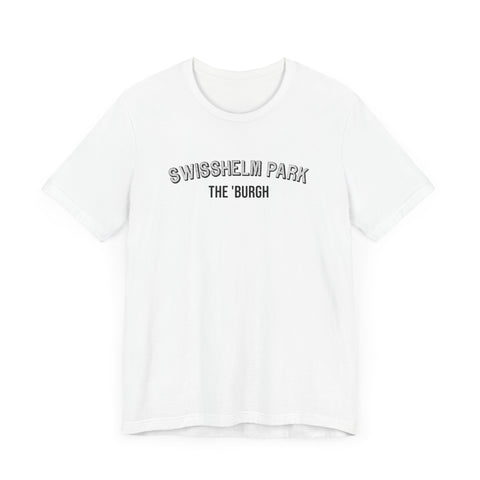 Swisshelm Park - The Burgh Neighborhood Series - Unisex Jersey Short Sleeve Tee