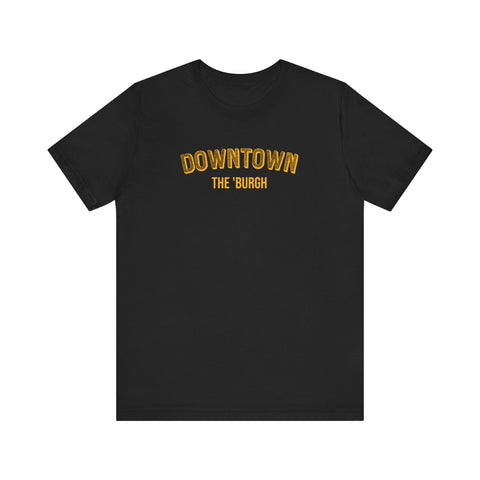 Downtown  - The Burgh Neighborhood Series - Unisex Jersey Short Sleeve Tee T-Shirt Printify Black XS 