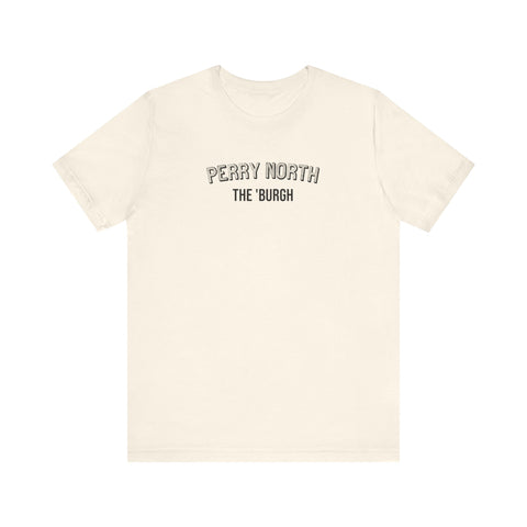 Perry North - The Burgh Neighborhood Series - Unisex Jersey Short Sleeve Tee T-Shirt Printify Natural S 