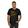 Pittsburghese Definition Series - Slippy - Short Sleeve Tee T-Shirt Printify   