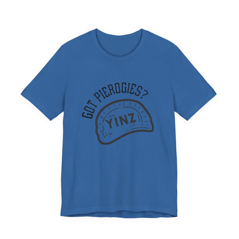 Got Pierogies? - Short Sleeve T-Shirt