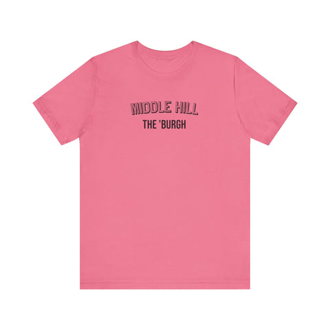 Middle Hill - The Burgh Neighborhood Series - Unisex Jersey Short Sleeve Tee T-Shirt Printify Charity Pink S 