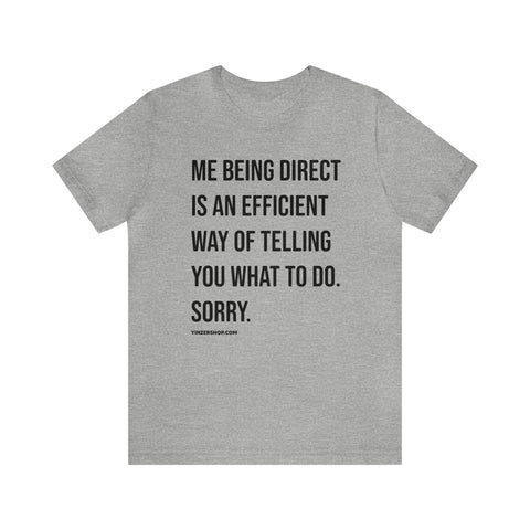 Me Being Direct - Pittsburgh Culture T-shirt - Short Sleeve Tee T-Shirt Printify Athletic Heather S 