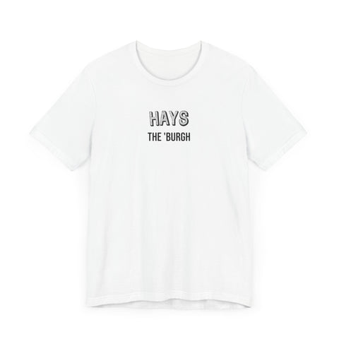 Hays  - The Burgh Neighborhood Series - Unisex Jersey Short Sleeve Tee T-Shirt Printify   