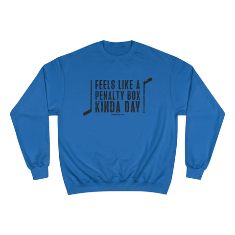 Feels Like a Penalty Box Kinda Day - Pittsburgh Hockey - Champion Crewneck Sweatshirt Sweatshirt Printify Royal Blue S 