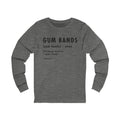 Pittsburghese Definition Series - Gum Bands - Long Sleeve Tee Long-sleeve Printify   