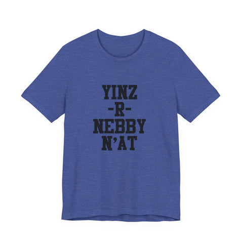 Yinz - R - Nebby Short Sleeve T-Shirt