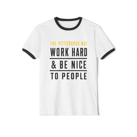 The Pittsburgh Way - Next Level Unisex Cotton Ringer T-Shirt