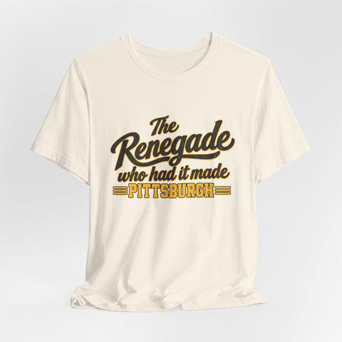 Pittsburgh Renegade - Unisex Jersey Short Sleeve Tee