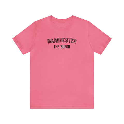 Manchester - The Burgh Neighborhood Series - Unisex Jersey Short Sleeve Tee T-Shirt Printify Charity Pink 3XL 