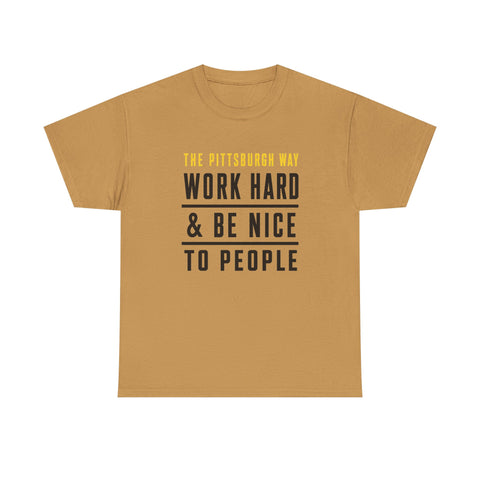 The Pittsburgh Way - Gildan Unisex Heavy Cotton Tee